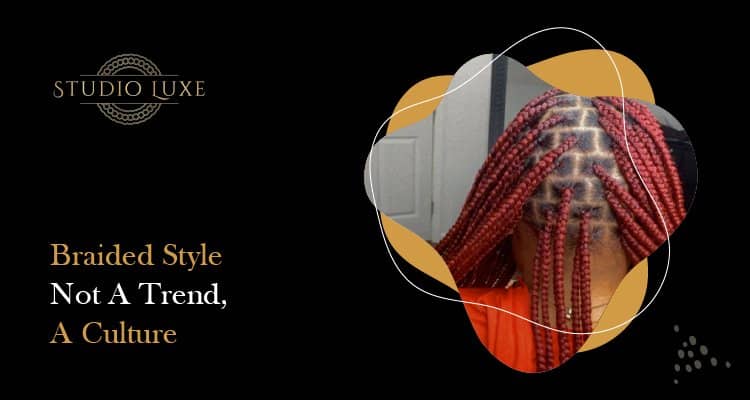 braid-is-culture-studioluxebyla